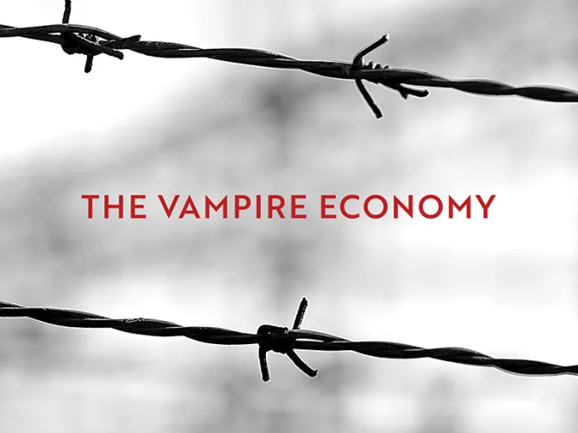The Vampire Economy